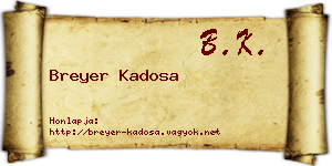 Breyer Kadosa névjegykártya